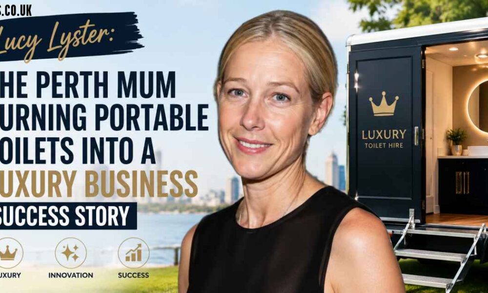 Lucy Lyster: The Perth Mum Turning Portable Toilets