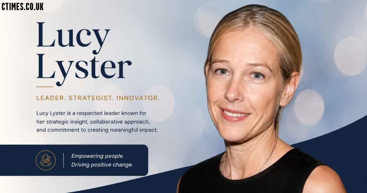Who Is Lucy Lyster?