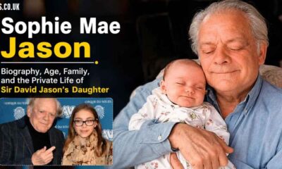 Sophie Mae Jason: Biography, Age, Family, and the Private Life