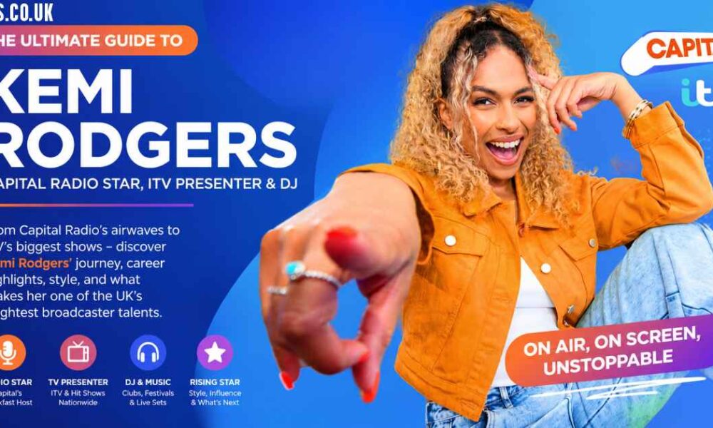 Kemi Rodgers – Guide to the Capital Radio Star, ITV Presenter & DJ