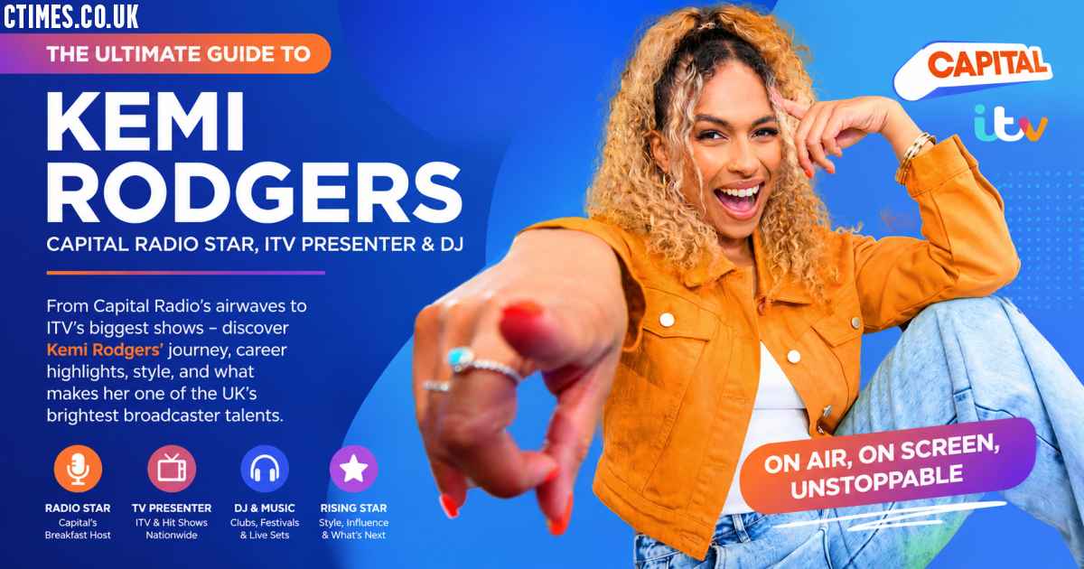 Kemi Rodgers – Guide to the Capital Radio Star, ITV Presenter & DJ